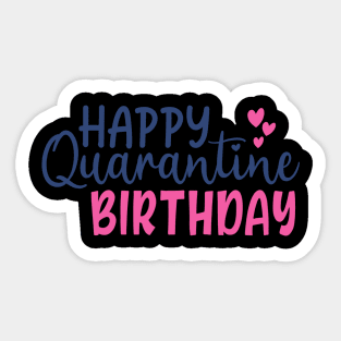 Coronavirus Pandemic Happy Quarantine Birthday Sticker